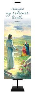 Easter - I know that my redeemer liveth, Job 19:25 (KJV) - Banner