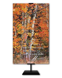 Inspirational - There is a Time for Everything - 3' x 5' Fabric Banner