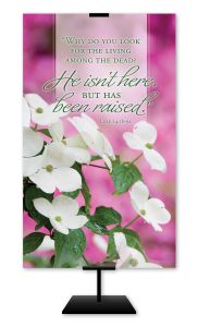 Easter - He Isn't Here - Banner