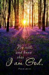 Bulletin | Inspirational | Be still, and know that I am God