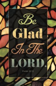 Inspirational - Be glad in the Lord - Standard Bulletin