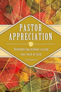 Bulletin | Pastor Appreciation | Remembering without ceasing your work of faith