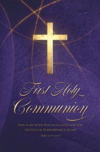 First Holy Communion - Do This In Remembrance, Luke 22:19 (NKJV) - Pkg 100 - Standard Bulletin