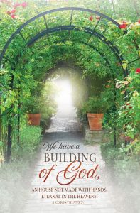 Funeral-We have a building of God, 2 Cor 5:1 (KJV)-Pkg 100-Standard Bulletin