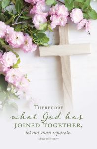 Wedding-What God has joined together, Mark 10:9 (NKJV)-Pkg 100-Standard Bulletin