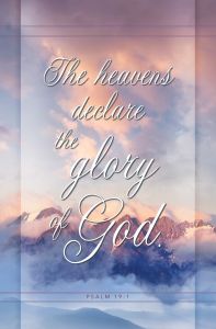 Inspirational - Heavens declare glory - Ps. 19:1 (KJV) - Pkg 100 - Standard Bulletin