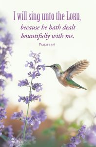 Inspirational – I will sing unto the Lord, Psalm 13:6 (KJV) – Pkg 100 – Standard Bulletin