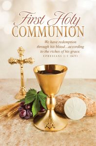First Holy Communion – We Have Redemption – Eph 1:7 – Pkg 100 – Standard Bulletin