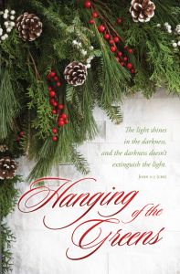 Christmas – Hanging of the Greens – John 1:5 (CEB) – Pkg 100 – Standard Bulletin