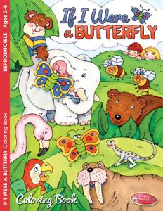Coloring Activity Book / If I Was a Butterfly