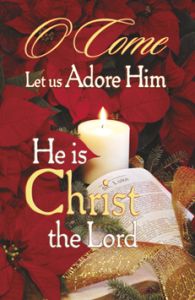 Bulletin / Christmas | O come let us adore him  Christ the Lord