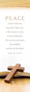 Bookmark - Peace I Leave with You, John 14:27 (NIV) ; Pkg 25 - Kids